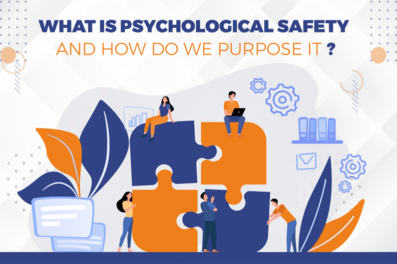 Psychological Safety And Teams